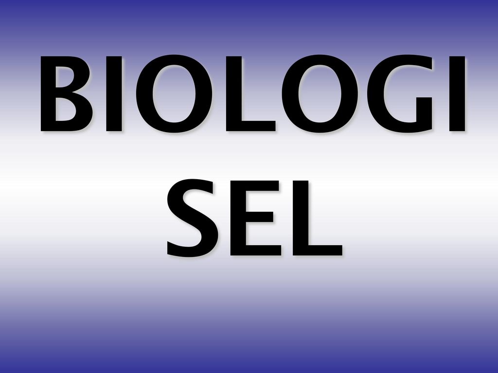 Ppt Biologi Sel - KibrisPDR