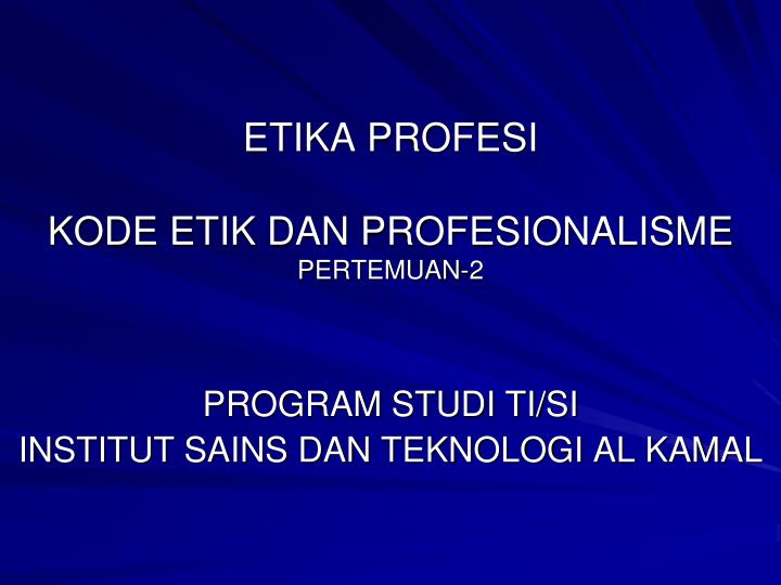 Detail Ppt Etika Profesi Nomer 18