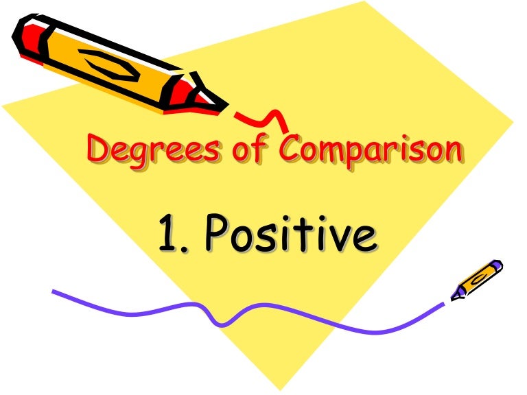 Detail Ppt Gambar Degree Of Comparison Nomer 3