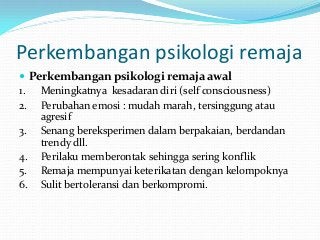 Detail Ppt Psikologi Perkembangan Remaja Nomer 7