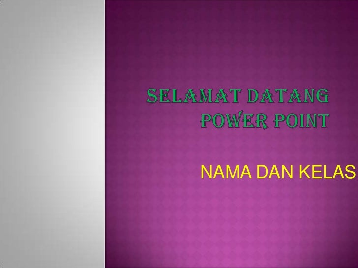 Detail Ppt Selamat Datang Nomer 24