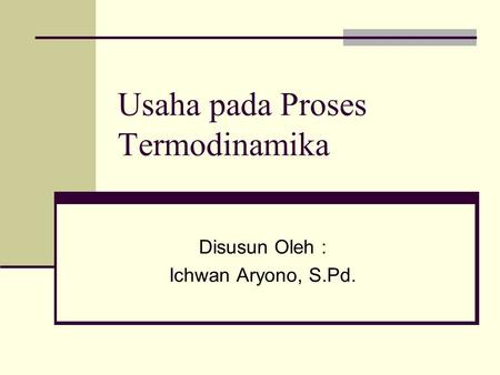 Detail Ppt Termodinamika Kelas Xi Nomer 10