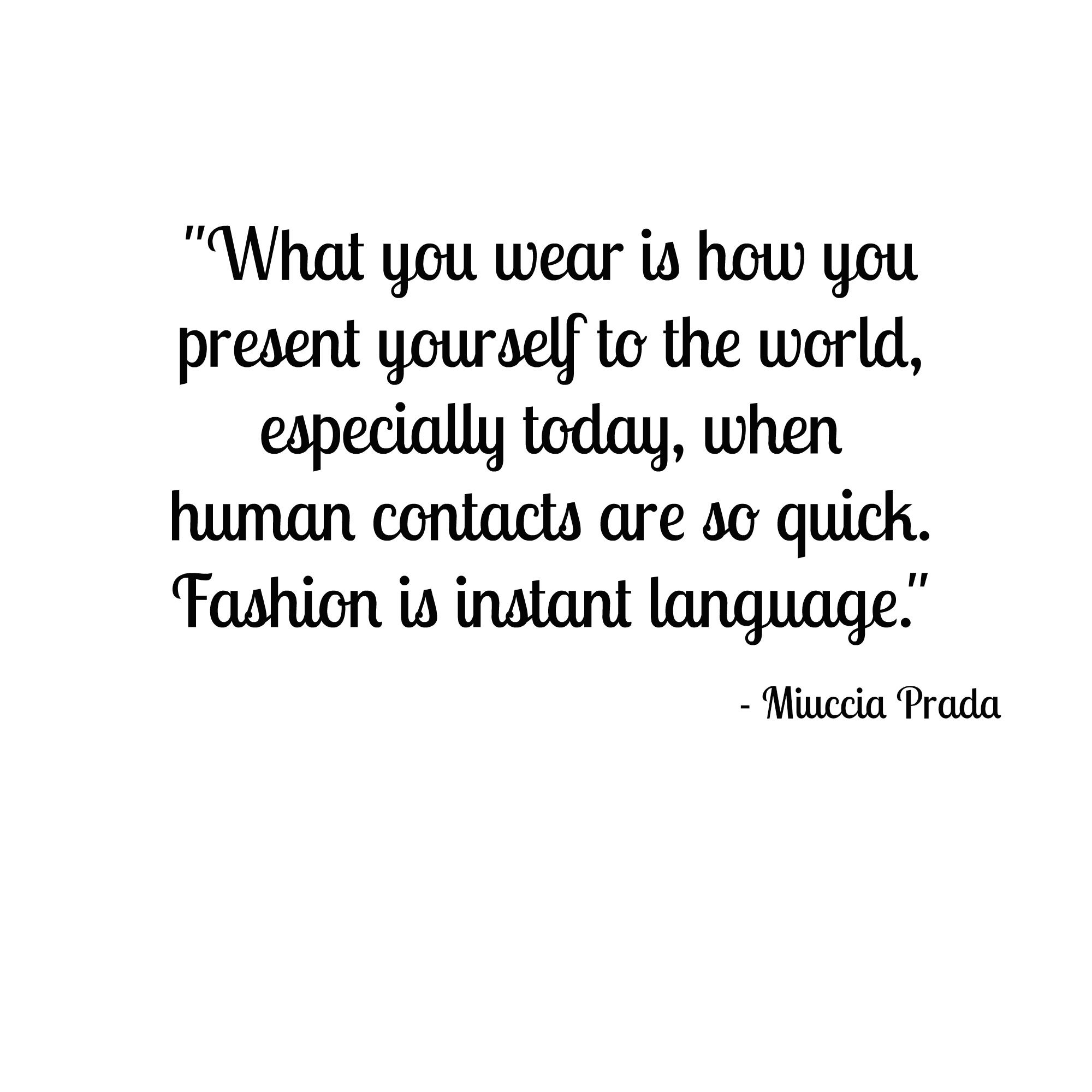Prada Quotes On Fashion - KibrisPDR