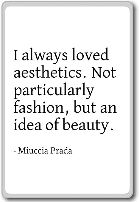 Detail Prada Quotes On Fashion Nomer 20