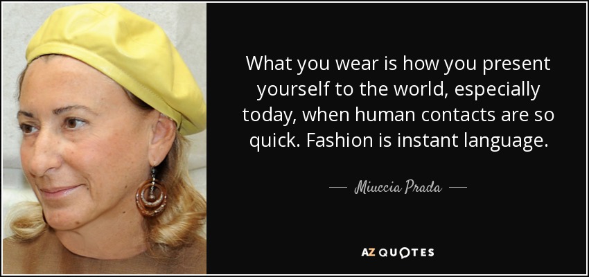 Detail Prada Quotes On Fashion Nomer 6