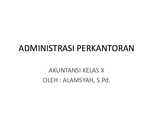 Detail Presentasi Administrasi Perkantoran Nomer 10