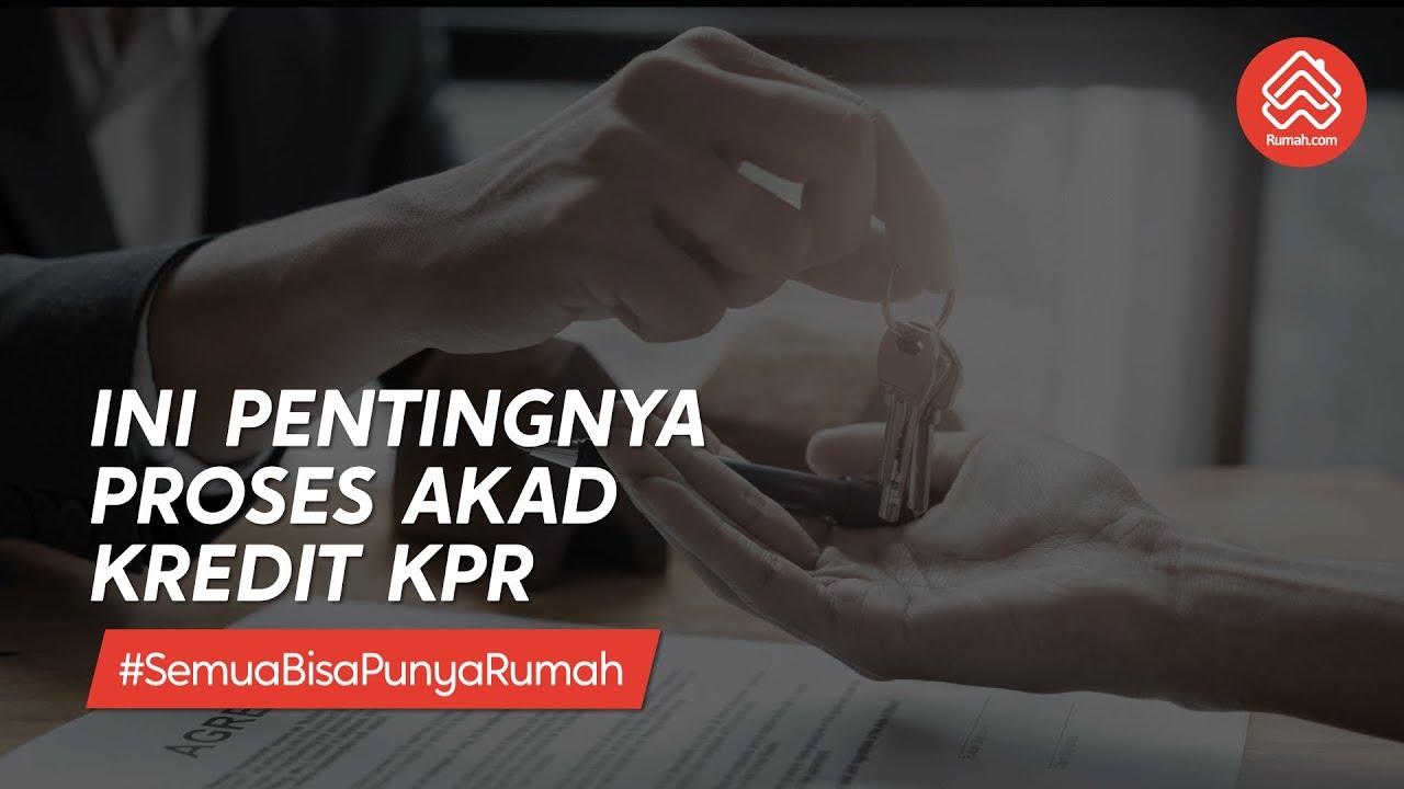 Detail Proses Akad Kredit Rumah Subsidi Nomer 11