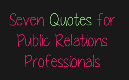 Detail Public Relations Quotes Nomer 35