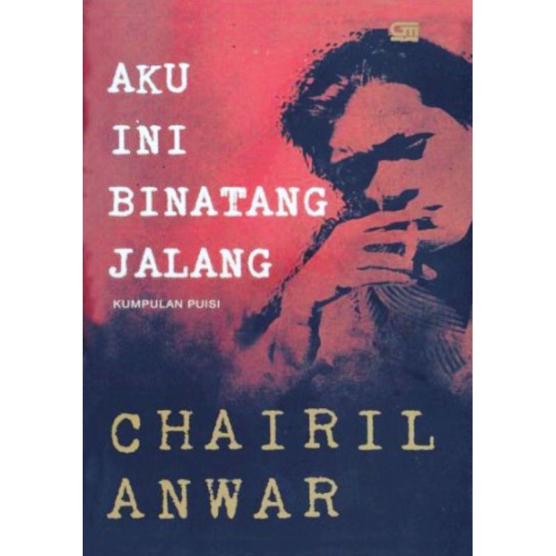 Detail Puisi Aku Chairil Anwar Nomer 31