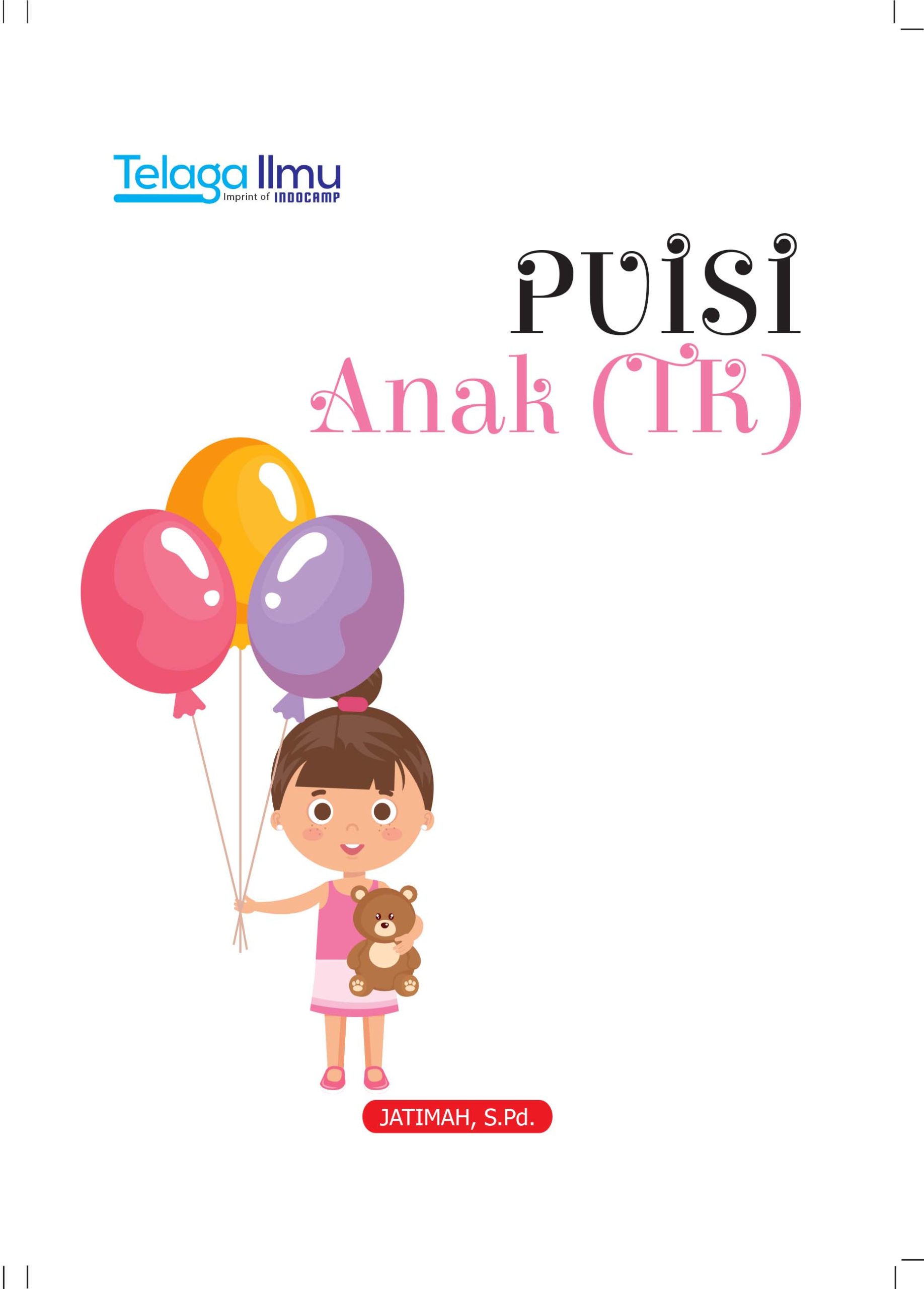 Detail Puisi Anak Anak Tk Nomer 20