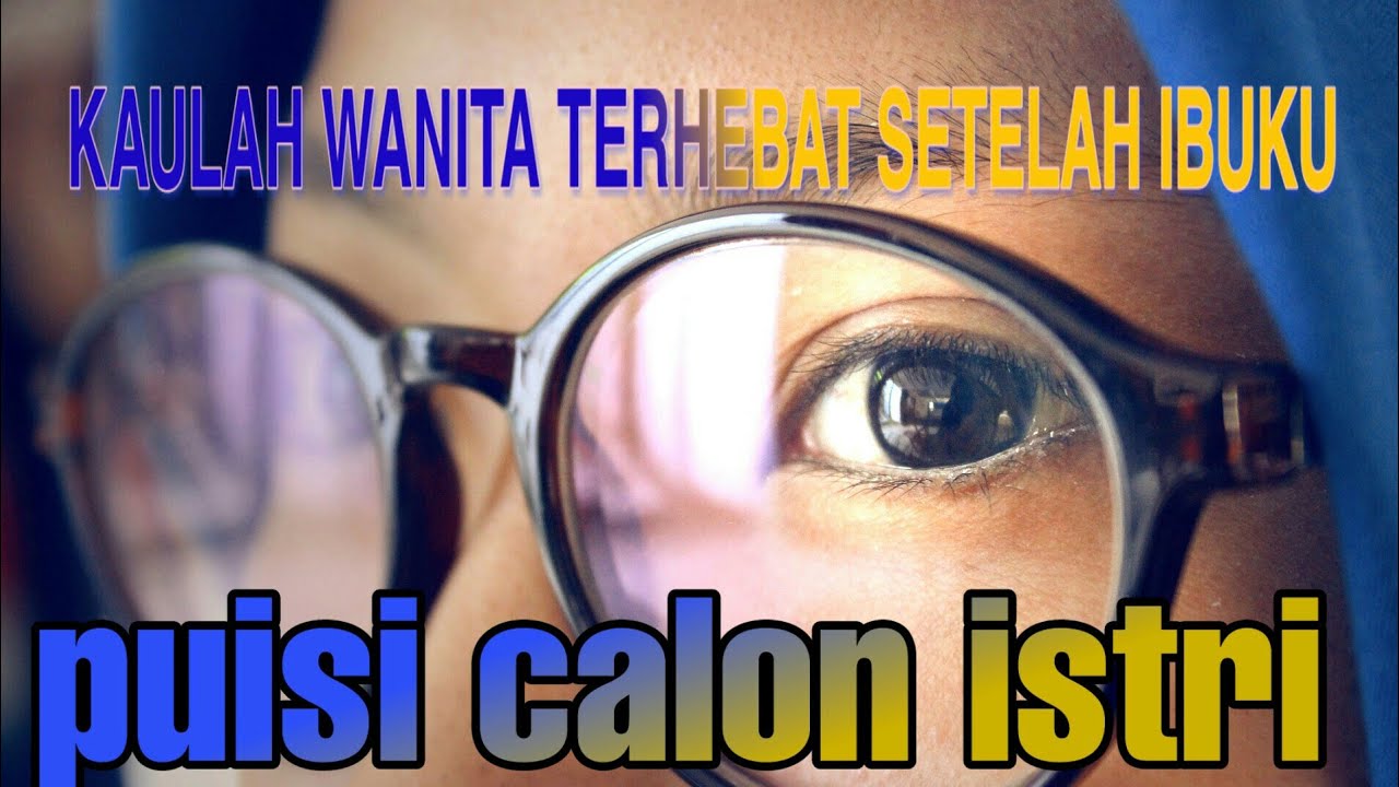 Detail Puisi Buat Calon Istri Nomer 29