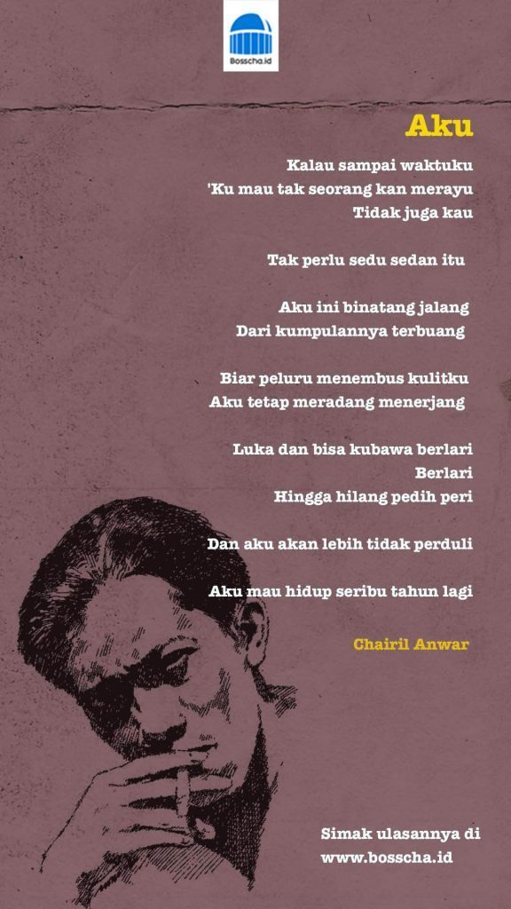 Puisi Chairil Anwar Aku - KibrisPDR