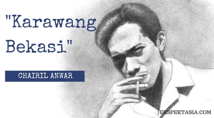 Detail Puisi Chairil Anwar Karawang Bekasi Nomer 41