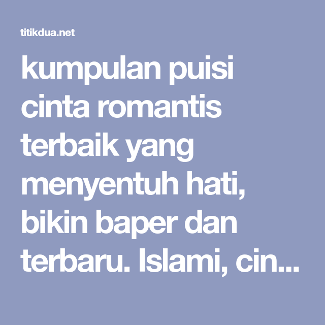 Detail Puisi Cinta Romantis Nomer 46