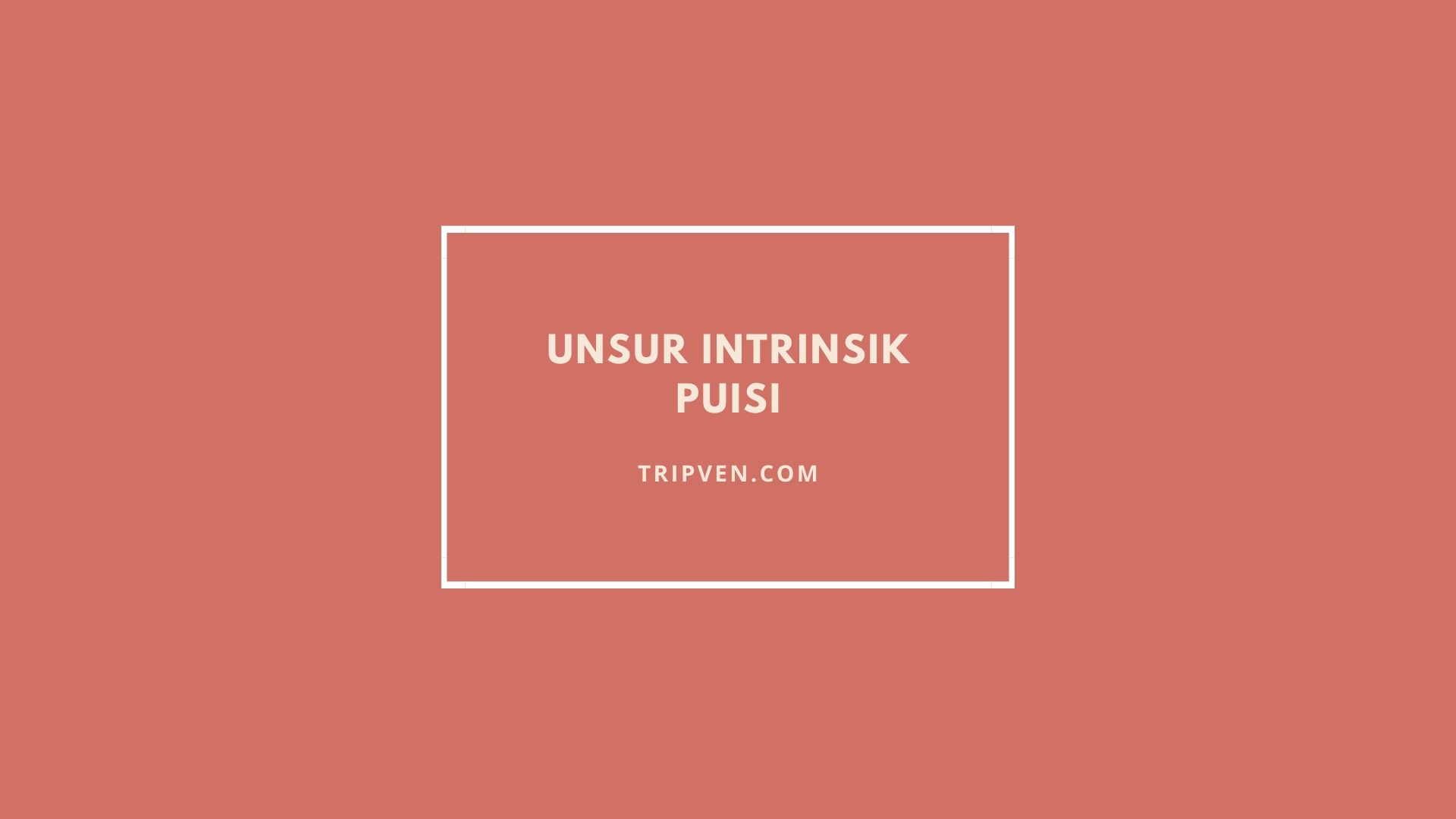 Detail Puisi Dan Unsur Intrinsiknya Nomer 33
