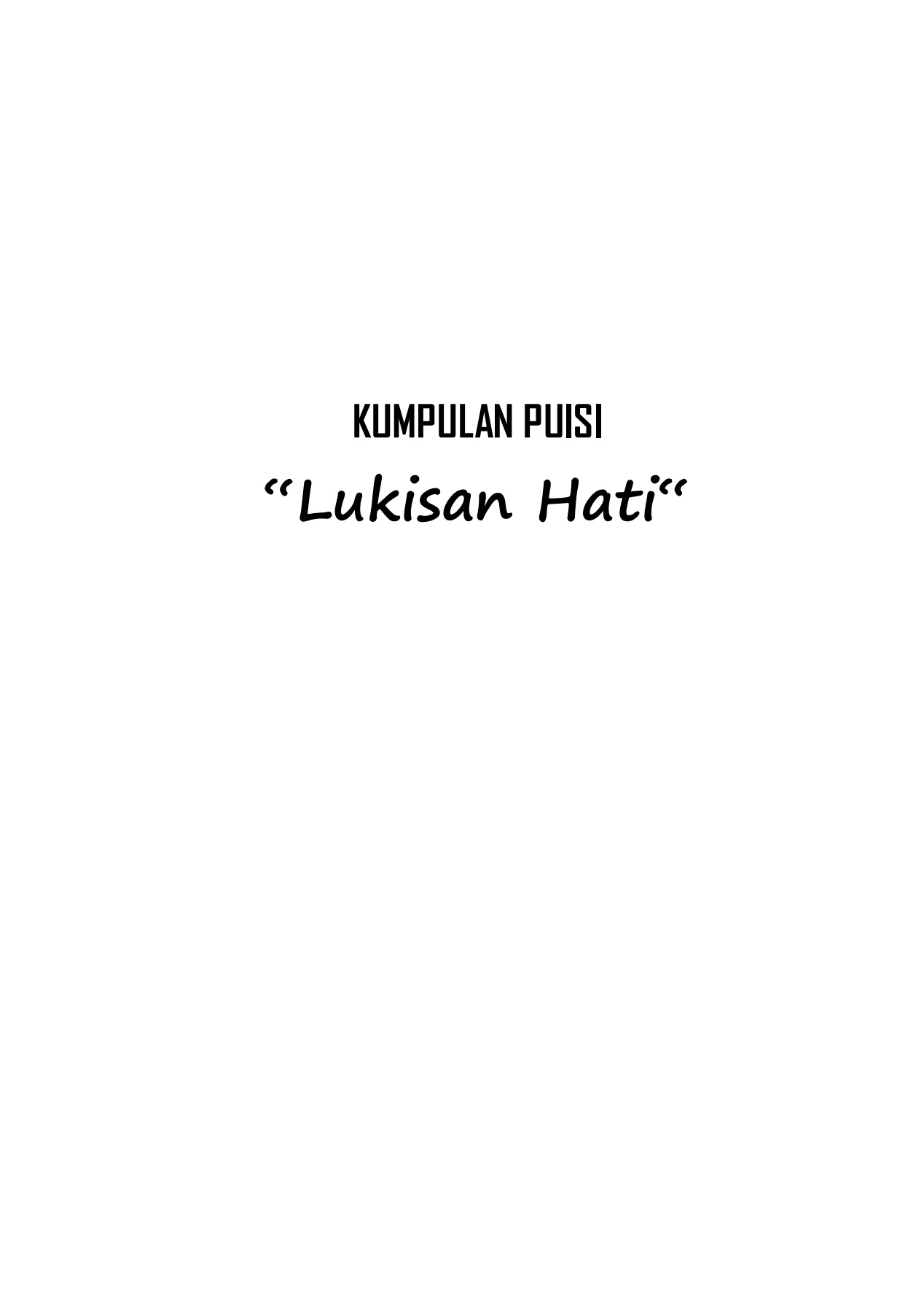 Detail Puisi Goresan Hati Yang Terluka Nomer 49