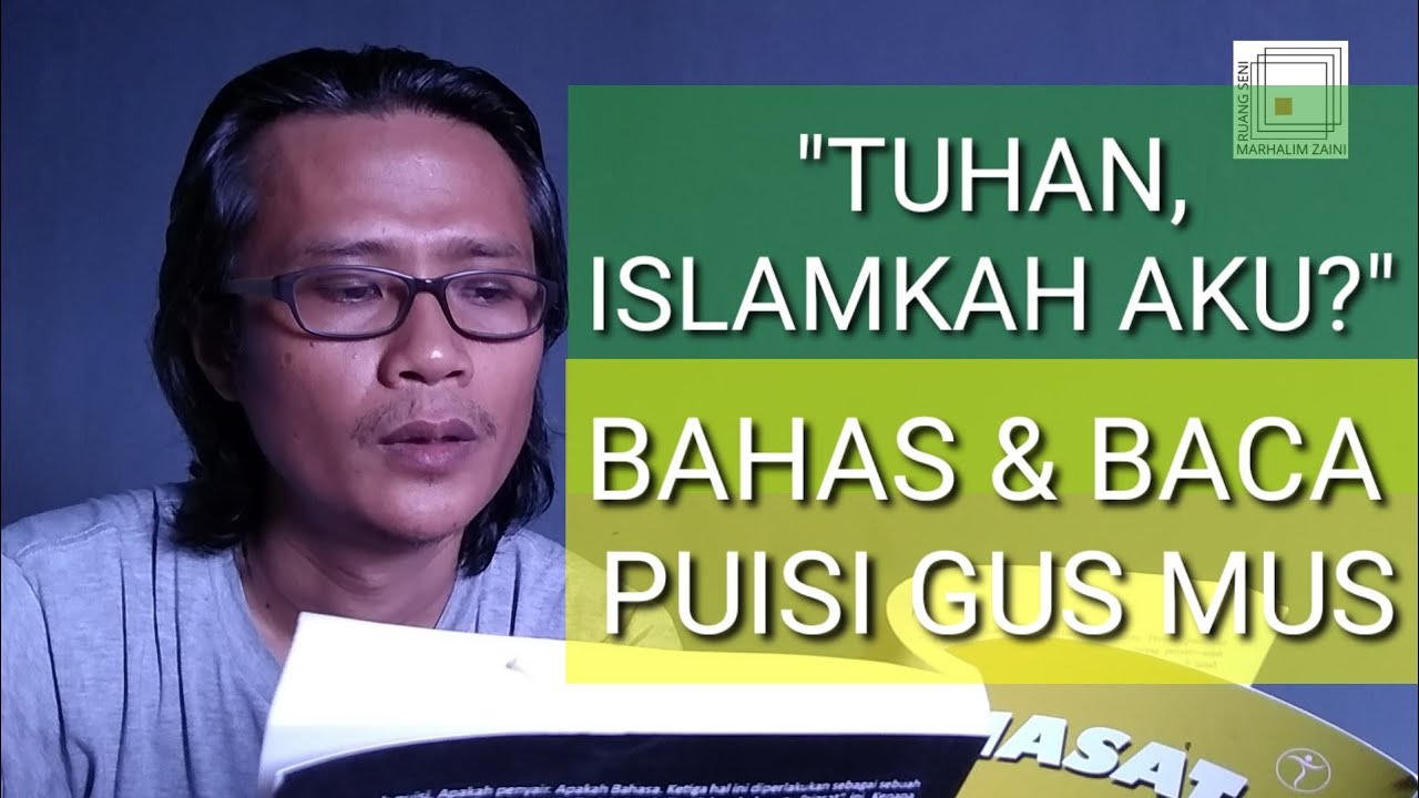 Detail Puisi Gus Mus Islamkah Aku Nomer 9