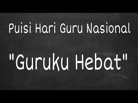 Detail Puisi Hari Guru Nasional Nomer 39