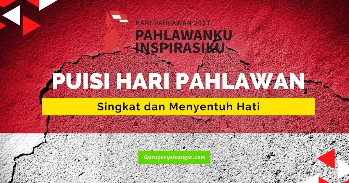 Detail Puisi Hari Pahlawan Nomer 40