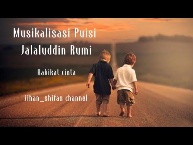 Detail Puisi Jalaluddin Rumi Tentang Persahabatan Nomer 15