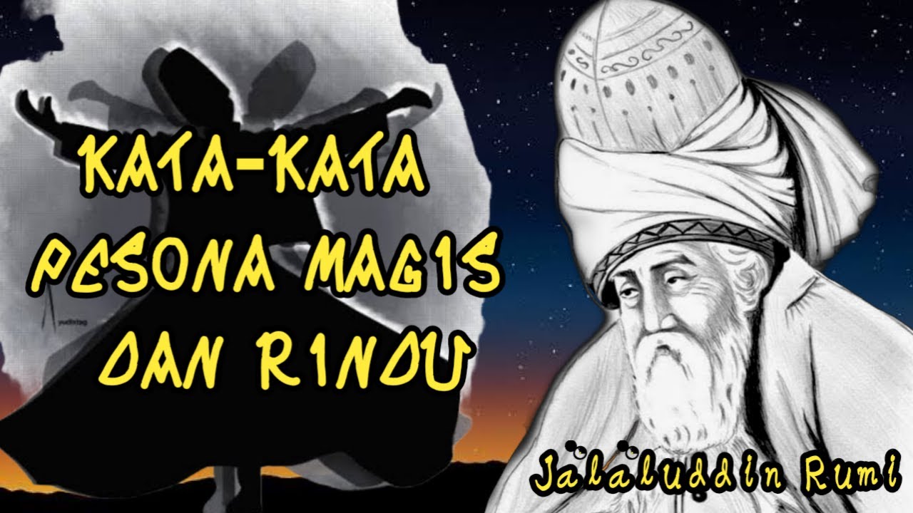 Detail Puisi Jalaludin Rumi Tentang Rindu Nomer 30