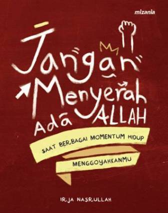 Detail Puisi Jangan Menyerah Nomer 24