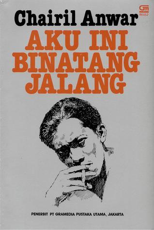 Detail Puisi Judul Aku Karya Chairil Anwar Nomer 27