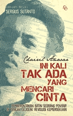 Detail Puisi Kemerdekaan Chairil Anwar Nomer 44