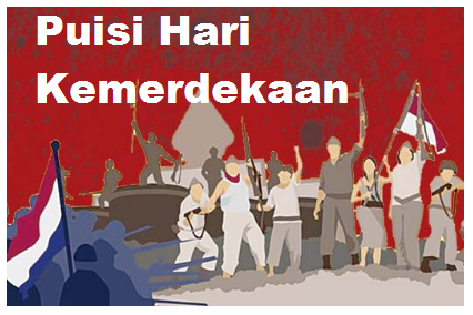 Detail Puisi Kemerdekaan Republik Indonesia Nomer 26
