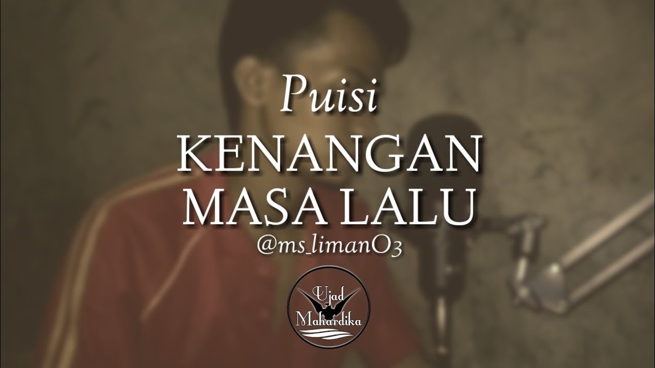 Detail Puisi Kenangan Masa Lalu Nomer 7