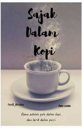 Detail Puisi Kopi Dan Rindu Nomer 17