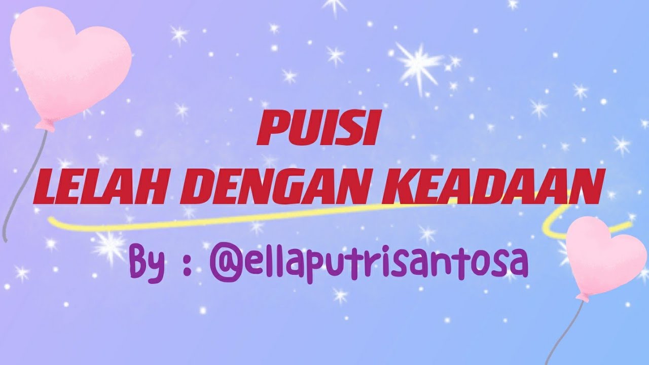 Detail Puisi Lelah Dengan Keadaan Nomer 12