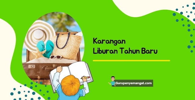 Detail Puisi Liburan Tahun Baru Nomer 18