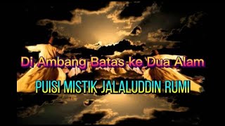 Detail Puisi Mistik Jalaludin Rumi Nomer 9