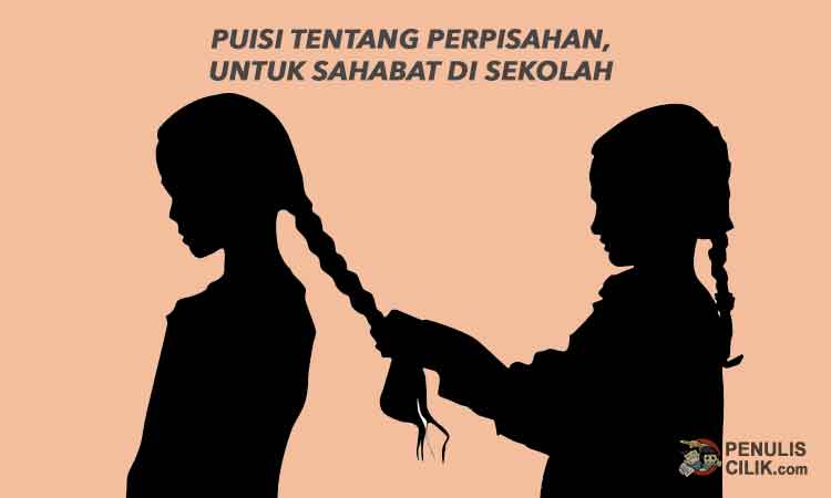 Detail Puisi Perpisahan Persahabatan Nomer 19