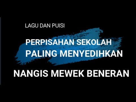 Detail Puisi Perpisahan Sekolah Nomer 20