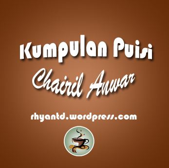 Detail Puisi Puisi Chairil Anwar Nomer 30