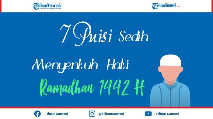 Detail Puisi Ramadhan Yang Sedih Nomer 4