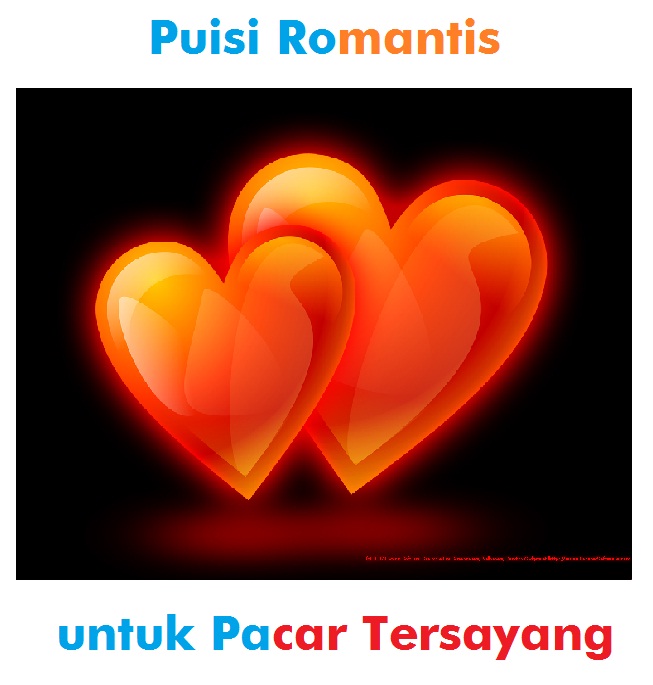 Detail Puisi Romantis Buat Pacar Nomer 40