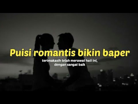 Detail Puisi Romantis Buat Pacar Nomer 9