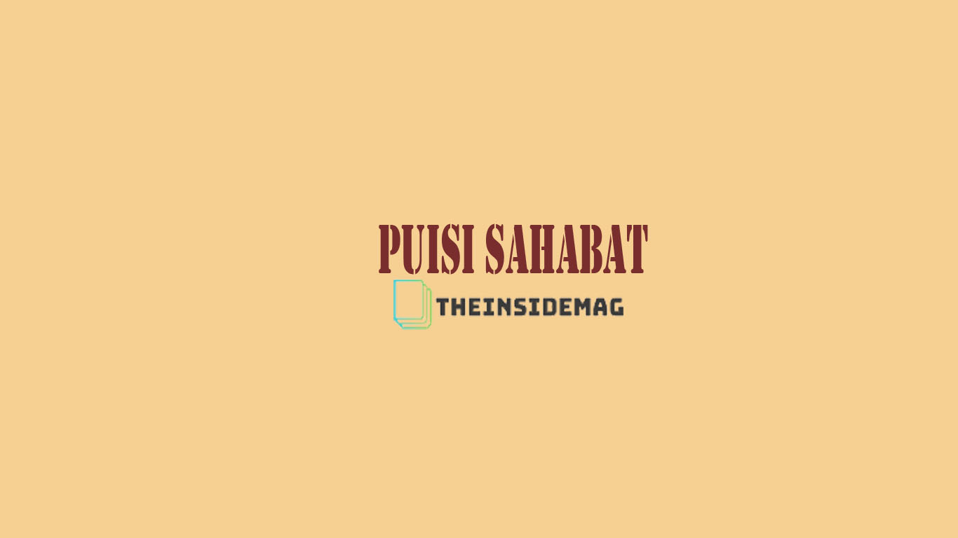 Detail Puisi Sahabat Pendek Nomer 47