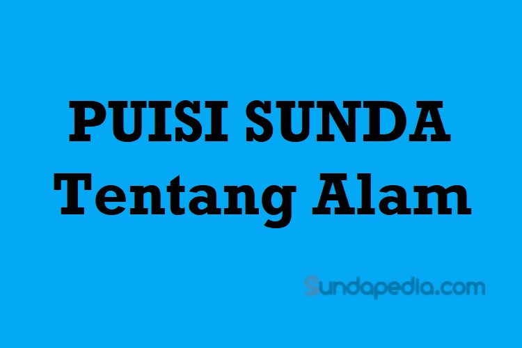 Detail Puisi Sunda Pendek Nomer 7