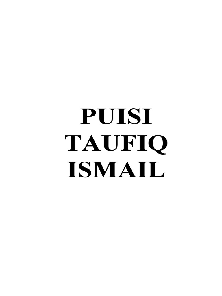 Detail Puisi Taufiq Ismail Nomer 45
