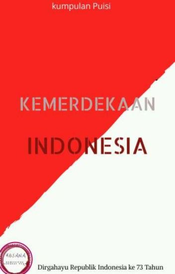 Detail Puisi Tema Kemerdekaan Indonesia Nomer 31