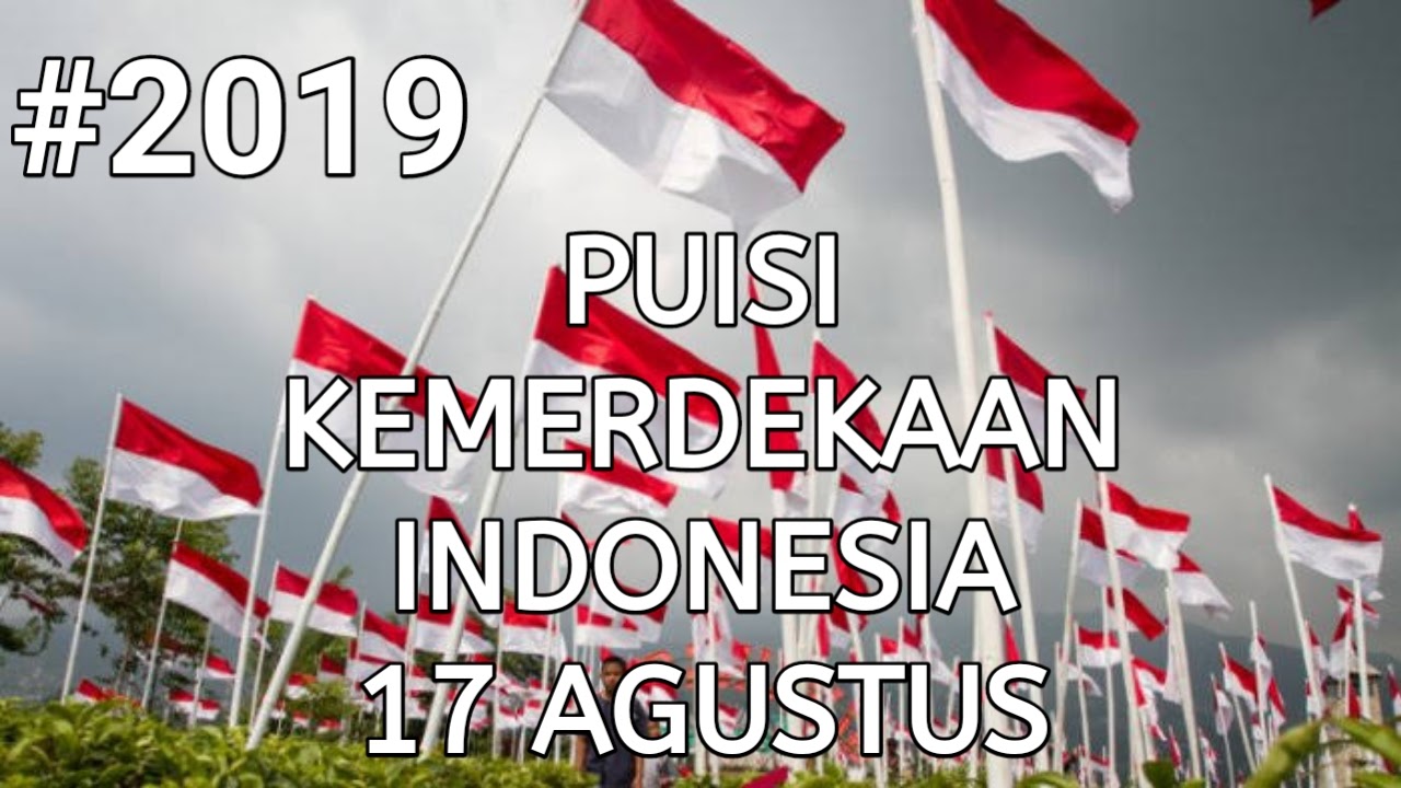 Detail Puisi Tema Kemerdekaan Indonesia Nomer 34