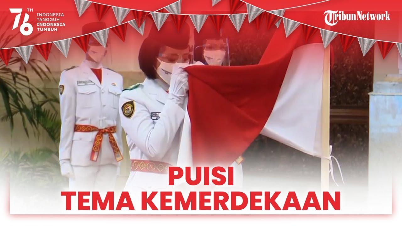 Detail Puisi Tema Kemerdekaan Indonesia Nomer 35