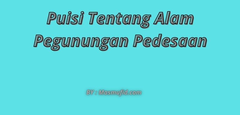 Detail Puisi Tema Pemandangan Nomer 36