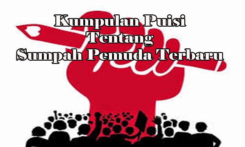 Detail Puisi Tema Sumpah Pemuda Nomer 32