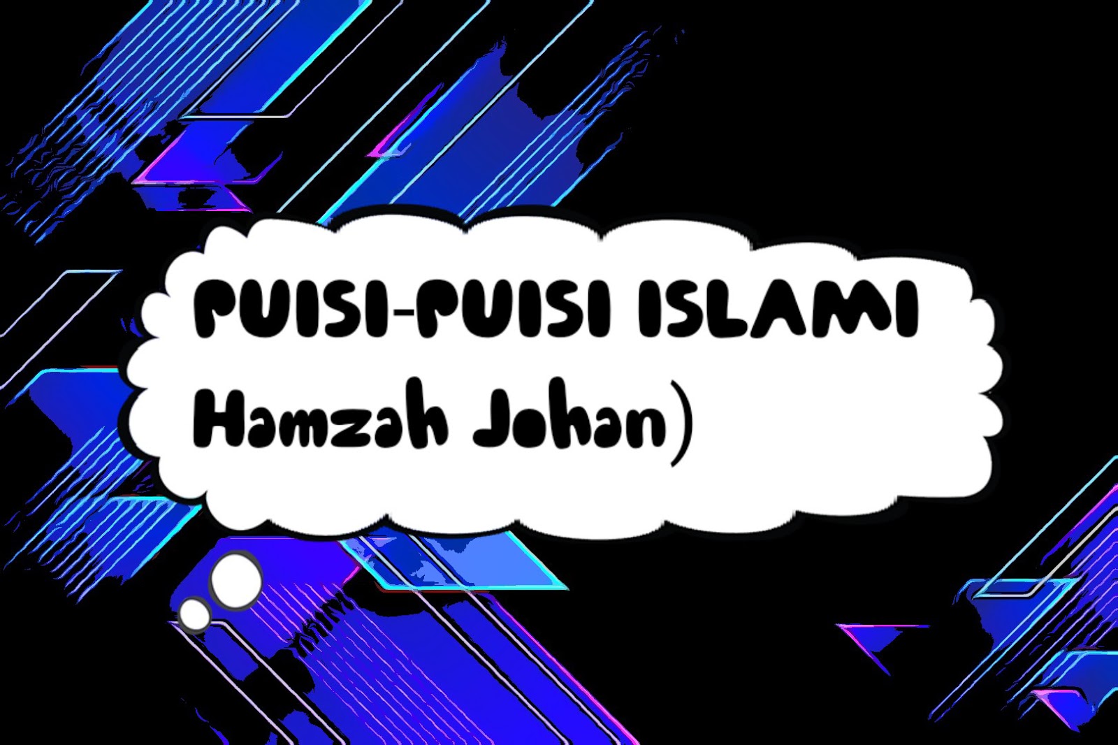 Detail Puisi Tentang Islam Nomer 13