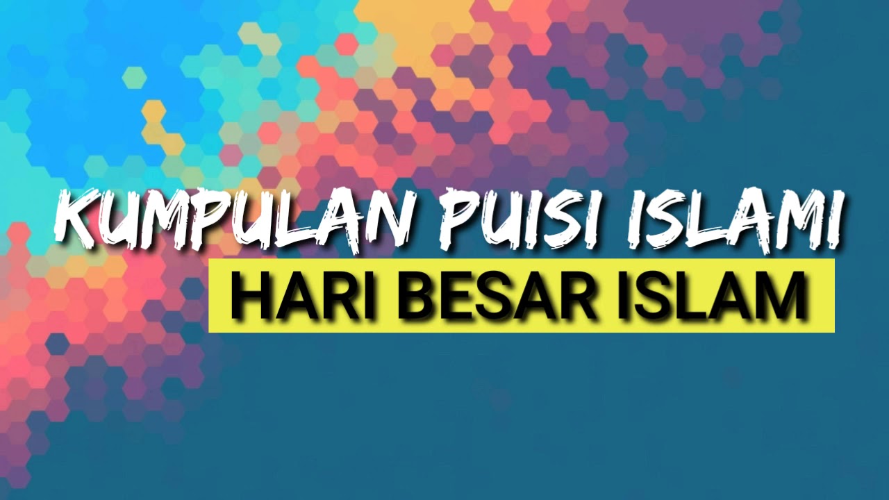 Detail Puisi Tentang Islam Nomer 27